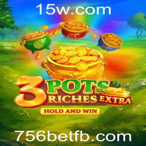 Descubra o Mundo Empolgante de 3potsExtra e a Chave para a Vitória com 756bet