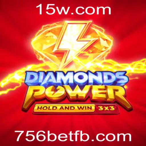 Discover the Exciting World of Diamondspower with 756bet